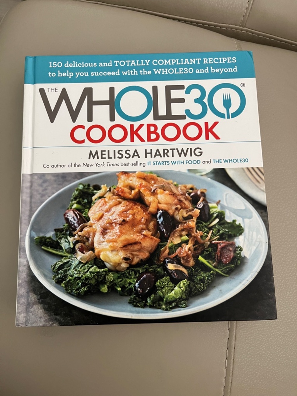 The Whole30 Cookbook by Melissa Hartwig - White, Teal & Red Cover
